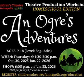 Homeschool Theatre Production Workshop (ages 7-18) at Children's Theatre of Annapolis Photo