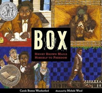"Box: Henry Brown Mails Himself to Freedom" Photo