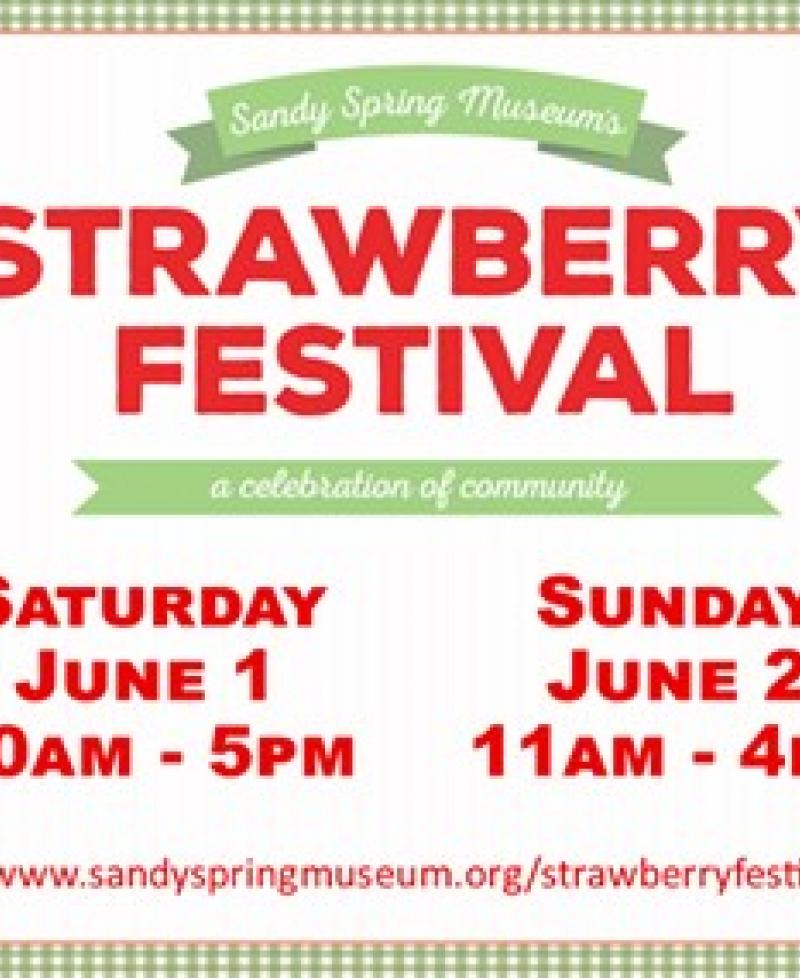 Sandy Spring Museum Strawberry Festival