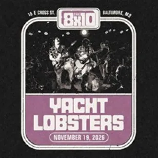 Flyer for the Yacht Lobsters concert at 8x10  Photo