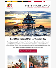Visit Maryland Consumer Newsletter